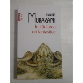  In  cautare  oii  fantastice  -  HARUKI  MURAKAMI